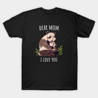 Love you mom T-Shirt